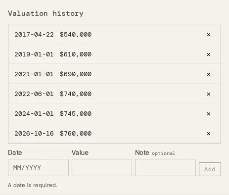The Valuation history section: a bordered list of dated valuations from $540,000 at purchase up to $760,000, with an inline row to add a value